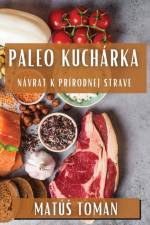 Paleo Kuchárka af Matú¿ Toman