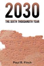 2030 - The Sixth Thousandth Year af Paul R. Finch