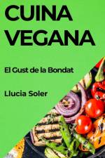 Cuina Vegana af Llucia Soler