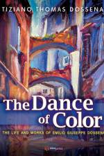 The Dance of Color - The Life and Works of Emilio Giuseppe Dossena af Tiziano Thomas Dossena