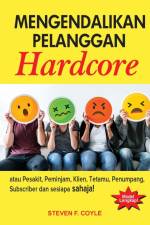 Mengendalikan Pelanggan Hardcore af Steven F. Coyle