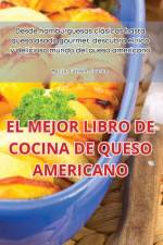 EL MEJOR LIBRO DE COCINA DE QUESO AMERICANO af María Carmen Suarez