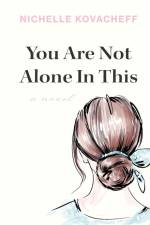 You Are Not Alone In This af Nichelle Kovacheff