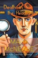 Death in the Headlights af Mark McNease