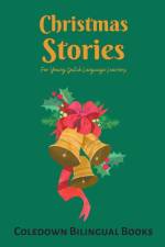 Christmas Stories For Young Dutch Language Learners af Coledown Bilingual Books