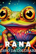 Rana Libro da Colorare af Lea Schöning Bb