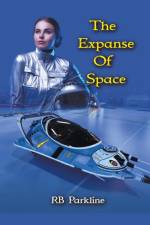 The Expanse Of Space af Rb Parkline