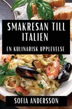 Smakresan till Italien af Sofia Andersson