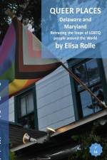 Queer Places af Elisa Rolle