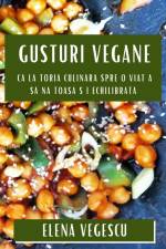 Gusturi Vegane af Elena Vegescu