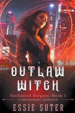 Outlaw Witch af Essie Suter