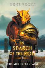 In Search of the Rod af Rene Vecka