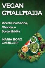Vegan G¿all-¿ajja af Maria Borg Camilleri