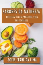 Sabores da Natureza af Sofia Ferreira Lima