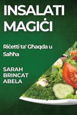 Insalati Magi¿i af Sarah Brincat Abela
