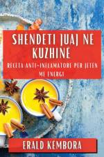 Shëndeti Juaj në Kuzhinë af Erald Këmbora