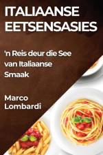 Italiaanse Eetsensasies af Marco Lombardi