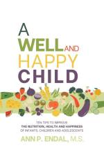 A Well and Happy Child af Ann P Endal
