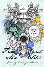 Fire Earth Air Water Coloring Book for Adults af Monsoon Publishing
