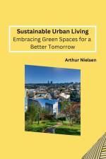 Sustainable Urban Living af Arthur Nielsen