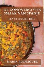 De Zonovergoten Smaak van Spanje af María Rodríguez