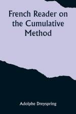 French Reader on the Cumulative Method; The story of Rodolphe and Coco the Chimpanzee af Adolphe Dreyspring
