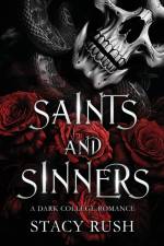 Saints and Sinners af Stacy Rush
