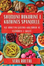 Shijojini Bukurinë e Kuzhinës Spanjolle af Vera Rrethi