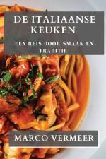 De Italiaanse Keuken af Marco Vermeer
