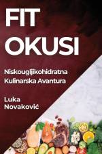 Fit Okusi af Luka Novakovi¿