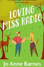 Loving Miss Radio af Jo Anne Barnes