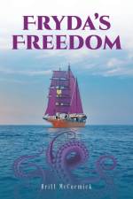 Fryda's Freedom af Britt McCormick