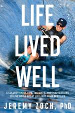 Life Lived Well af Jeremy Zoch