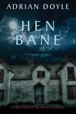 Hen Bane af Adrian Doyle