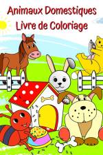Animaux Domestiques Livre de Coloriage af Maryan Ben Kim