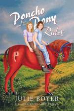 Poncho and the Pony Rides af Julie Boyer
