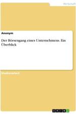 Der Börsengang eines Unternehmens. Ein Überblick af Anonymous