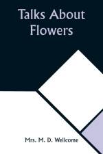 Talks About Flowers af M. Wellcome