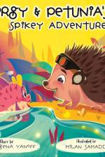 Porgy & Petunia's Spikey Adventure af Georgena Yanoff