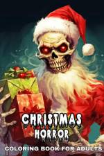 Christmas Coloring Book for Adults Horror af Regina Peay