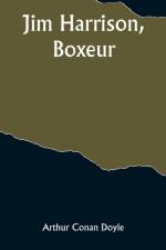 Jim Harrison, boxeur af Arthur Conan Doyle