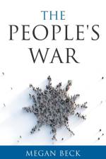The People's War af Megan Beck