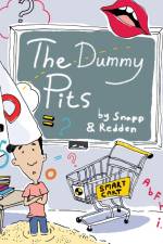 The Dummy Pits af Bud Snapp