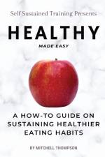 Healthy Made Easy af Mitchell Thompson