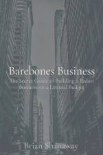 Barebones Business af Brian Shanaway