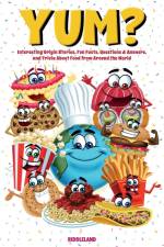 Yum? Interesting Origin Stories, Trivia, Fun Facts, and History About Foods from Around the World af Riddleland