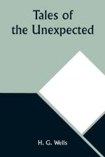 Tales of the Unexpected af H. G. Wells