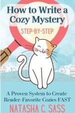 How to Write a Cozy Mystery af Natasha C Sass