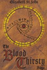 The Blood Thirsty Saga af Elizabeth St. John