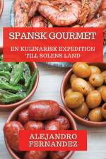 Spansk Gourmet af Alejandro Fernandez